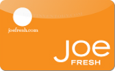 Joe&nbsp;Fresh
Gift&nbsp;Card