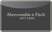Abercrombie&nbsp;&&nbsp;Fitch
(In&nbsp;Store&nbsp;Only)
Gift&nbsp;Card