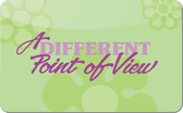 A&nbsp;Different&nbsp;Point
Of&nbsp;View
Gift&nbsp;Card