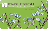 Maki&nbsp;Fresh
Gift&nbsp;Card