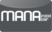 Mana&nbsp;Food&nbsp;Bar
Gift&nbsp;Card