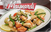 Maynards&nbsp;Restaurant
Gift&nbsp;Card