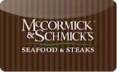 McCormick
&&nbsp;Schmick's
Gift&nbsp;Card