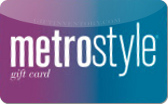 Metrostyle
Gift&nbsp;Card