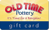 Old&nbsp;Time&nbsp;Pottery
Gift&nbsp;Card
