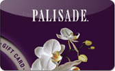 Palisade
Gift&nbsp;Card