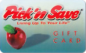 Pick&nbsp;'n&nbsp;Save
Gift&nbsp;Card