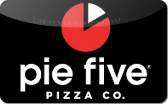 Pie&nbsp;Five&nbsp;Pizza
Gift&nbsp;Card