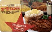 Ponderosa&nbsp;Steakhouse
Gift&nbsp;Card