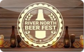 River&nbsp;North&nbsp;Beer&nbsp;Fest
Gift&nbsp;Card