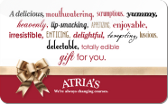 Atria's&nbsp;Restaurant
&&nbsp;Tavern
Gift&nbsp;Card