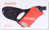 Running&nbsp;Room
Gift&nbsp;Card