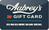 Aubrey's&nbsp;Restaurant
Gift&nbsp;Card
