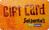 Salsarita's
Fresh&nbsp;Cantina
Gift&nbsp;Card