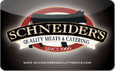 Schneider's
Quality&nbsp;Meats
Gift&nbsp;Card