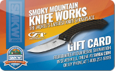 Smoky&nbsp;Mountain
Knife&nbsp;Works
Gift&nbsp;Card