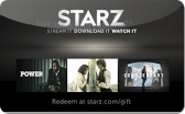 Starz
Gift&nbsp;Card