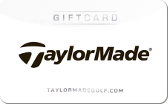 TaylorMade&nbsp;Golf
Gift&nbsp;Card