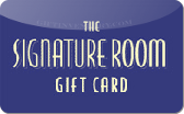 The&nbsp;Signature&nbsp;Room
At&nbsp;The&nbsp;95th
Gift&nbsp;Card