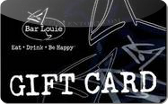 Bar&nbsp;Louie
Gift&nbsp;Card