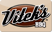 Vitek's&nbsp;BBQ
Gift&nbsp;Card