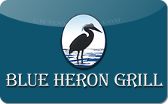 Blue&nbsp;Heron&nbsp;Grill
Gift&nbsp;Card