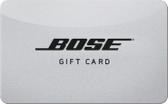 Bose
Gift&nbsp;Card