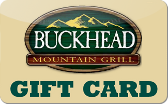 Buckhead&nbsp;Mountain
Grill
Gift&nbsp;Card