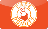 Cafe&nbsp;Donuts
Gift&nbsp;Card