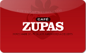 Caf&eacute;&nbsp;Zupas
Gift&nbsp;Card
