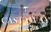 Castaway&nbsp;Restaurants
Gift&nbsp;Card