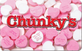 Chunky's&nbsp;Cinema
Gift&nbsp;Card