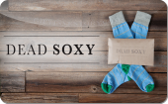 Dead&nbsp;Soxy
Gift&nbsp;Card