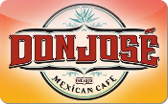 Don&nbsp;Jose&nbsp;Mexican
Cafe
Gift&nbsp;Card