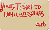 Earls&nbsp;Restaurants
Gift&nbsp;Card