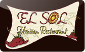 El&nbsp;Sol&nbsp;Mexican&nbsp;Restaurant
Gift&nbsp;Card