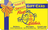 Fast&nbsp;Eddie's
Gift&nbsp;Card