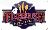 Firehouse&nbsp;Kitchen
Gift&nbsp;Card