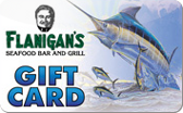 Flanigan's&nbsp;Seafood
Bar&nbsp;And&nbsp;Grill
Gift&nbsp;Card