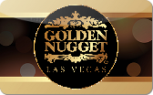 Golden&nbsp;Nugget
Gift&nbsp;Card