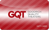 Goodrich&nbsp;Quality
Theaters
Gift&nbsp;Card