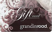 Grandin&nbsp;Road
Gift&nbsp;Card