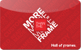 Hall&nbsp;Of&nbsp;Frames
Gift&nbsp;Card