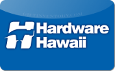 Hardware&nbsp;Hawaii
Gift&nbsp;Card