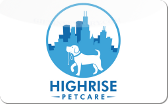 Highrise&nbsp;Pet&nbsp;Care:
Chicago
Gift&nbsp;Card
