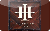 Hubbard&nbsp;Inn
Gift&nbsp;Card